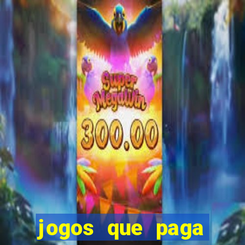 jogos que paga dinheiro de verdade no pix